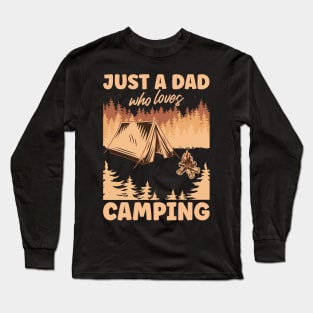 Copy of Just A Dad Who Loves Camping | Funny Brown Text Long Sleeve T-Shirt